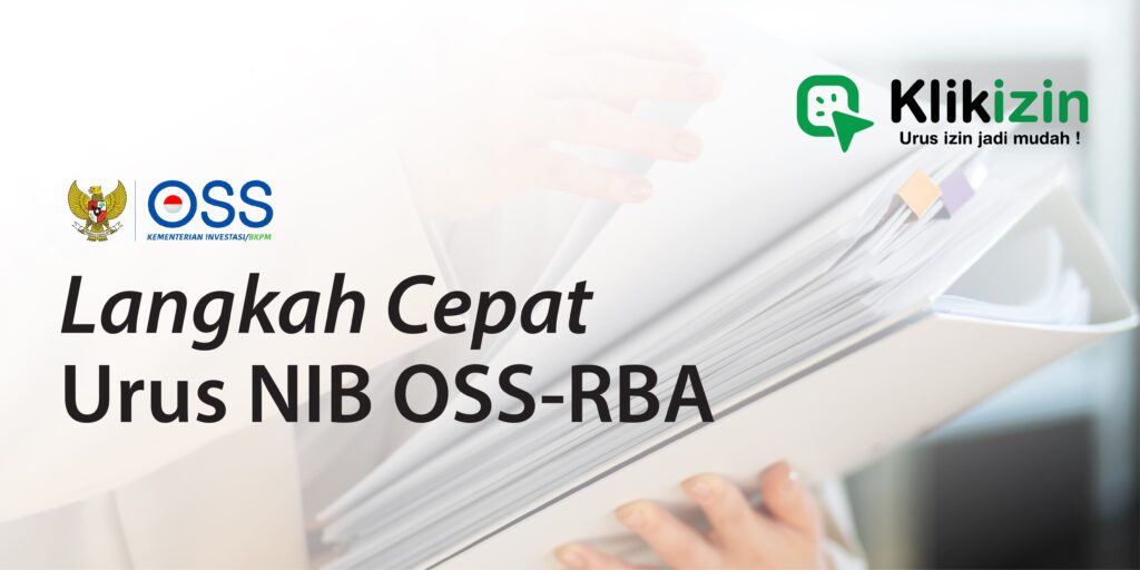 Urus NIB OSS-RBA Tanpa Ribet - Ini Langkah Cepatnya